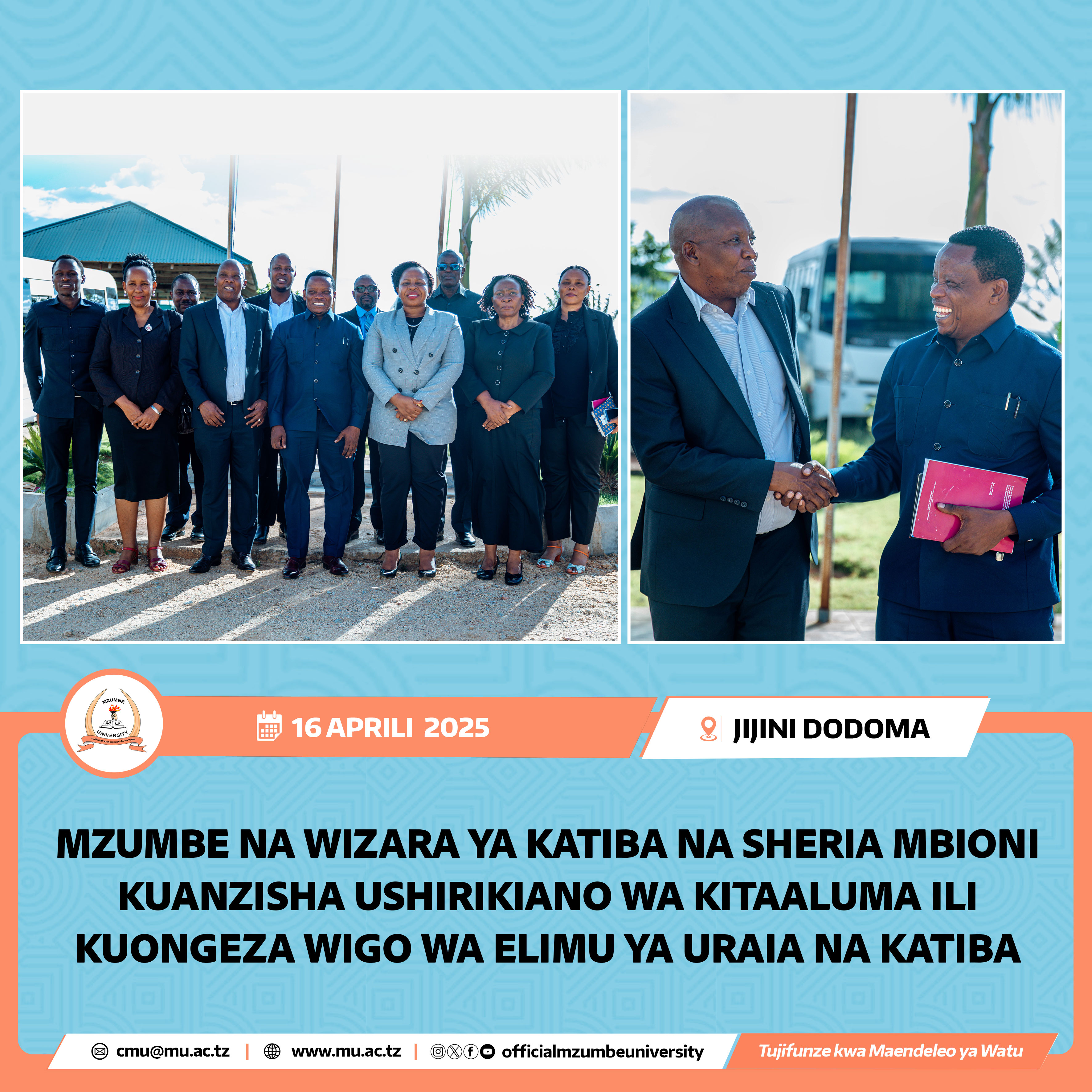 MZUMBE NA WIZARA YA KATIBA NA SHERIA MBIONI KUANZISHA USHIRIKIANO WA KITAALUMA ILI KUONGEZA WIGO WA ELIMU YA URAIA NA KATIBA