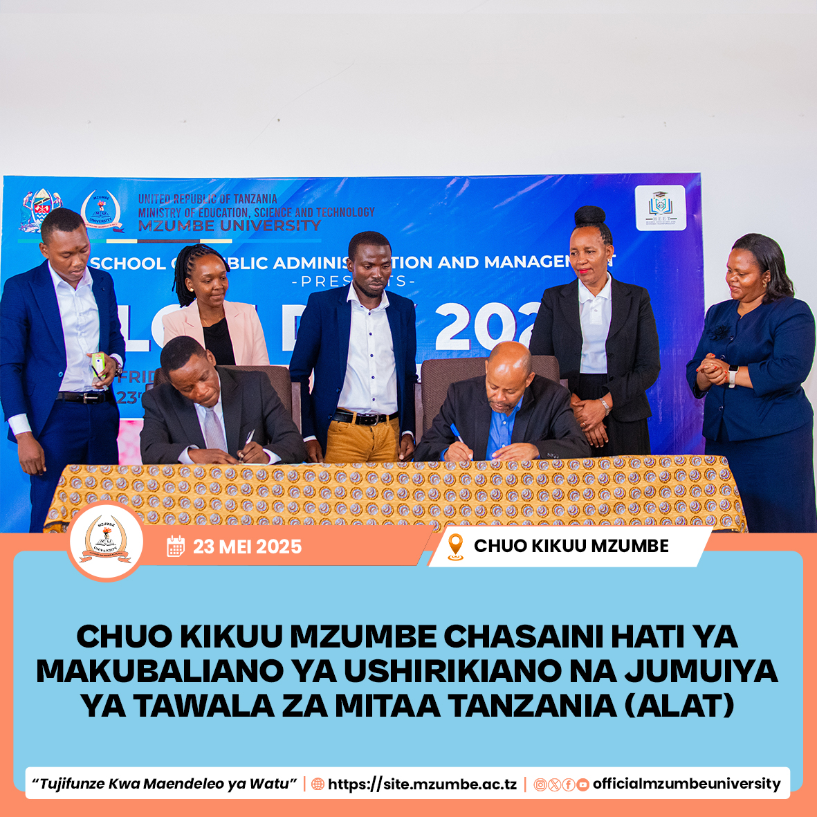 CHUO KIKUU MZUMBE CHASAINI HATI YA MAKUBALIANO NA JUMUIYA YA TAWALA ZA MITAA TANZANIA (ALAT)