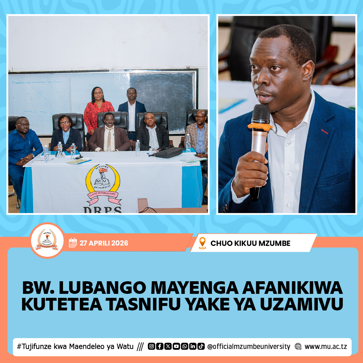 BW. LUBANGO MAYENGA AFANIKIWA KUTETEA TASNIFU YAKE YA UZAMIVU KWA WELEDI MKUBWA CHUO KIKUU MZUMBE