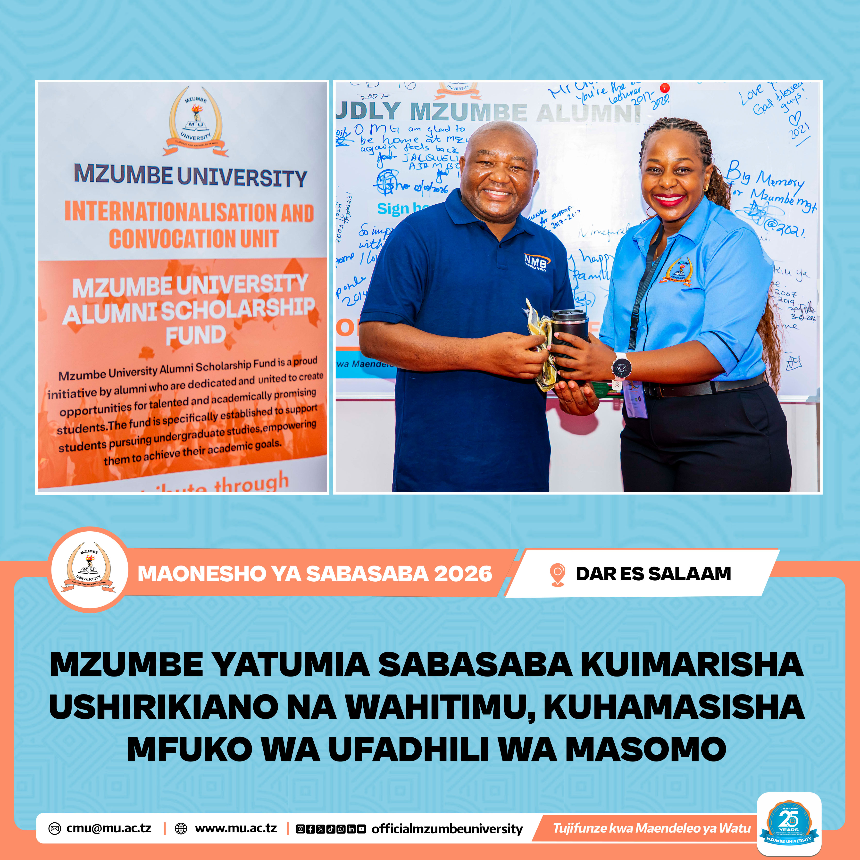 MZUMBE YATUMIA SABASABA KUIMARISHA USHIRIKIANO NA WAHITIMU, KUHAMASISHA MFUKO WA UFADHILI WA MASOMO