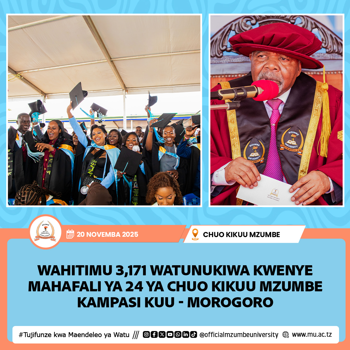 MZUMBE YADHIHIRISHA UBORA WA HALI YA JUU KATIKA MAHAFALI YA 24 ya CHUO HICHO