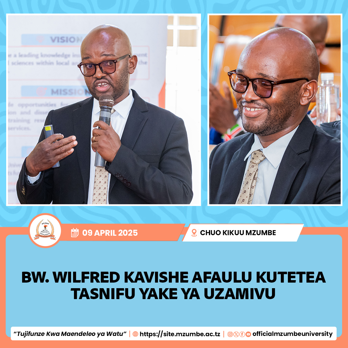 BW. KAVISHE AIBUKA KIDEDEA KUTETEA TASNIFU YAKE YA UZAMIVU CHUO KIKUU MZUMBE