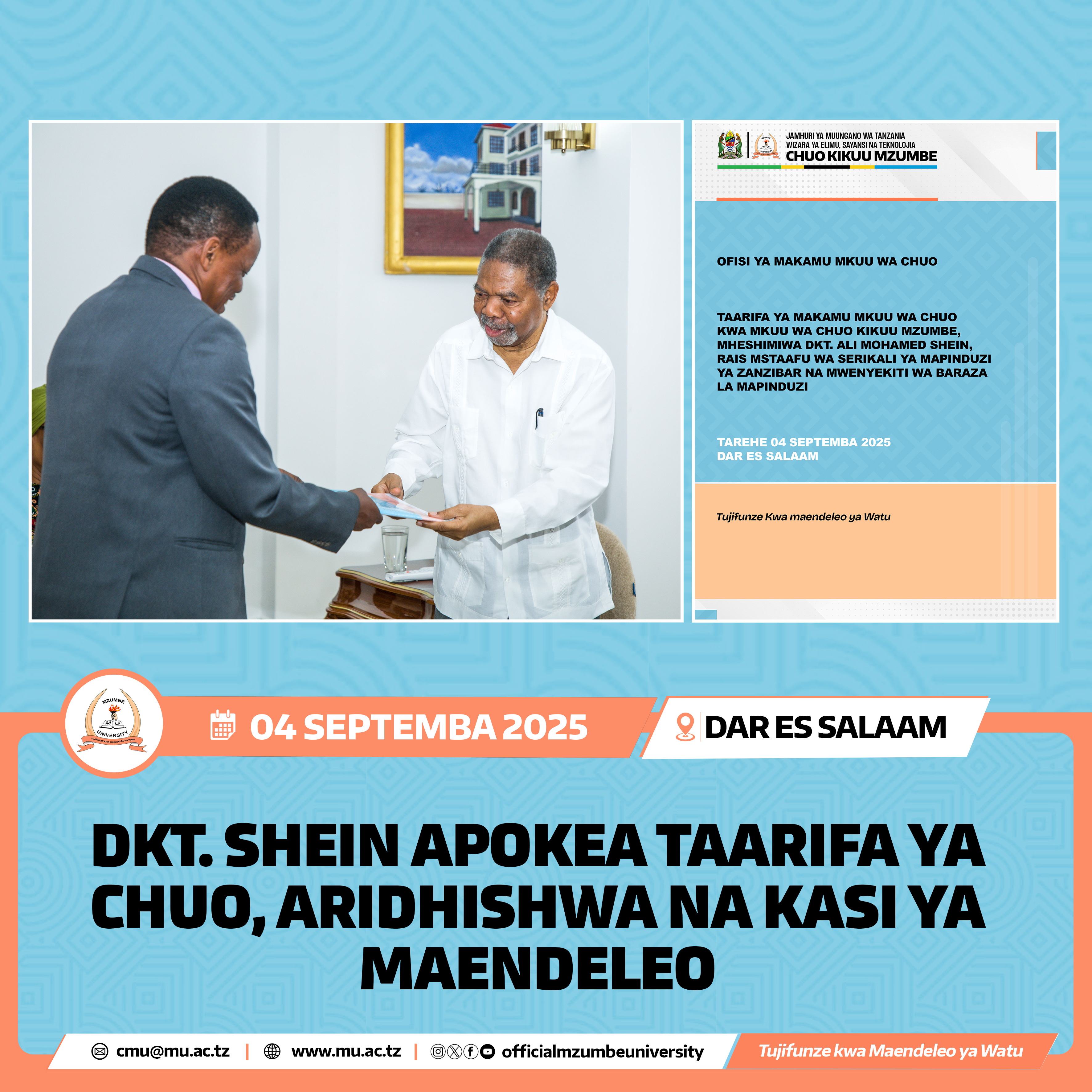DKT. SHEIN APOKEA TAARIFA YA CHUO, ARIDHISHWA NA KASI YA MAENDELEO