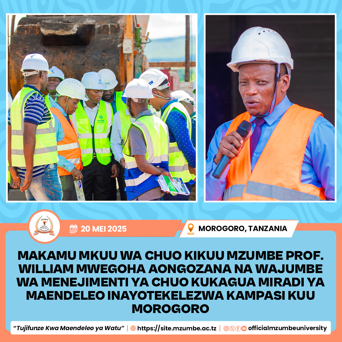 PROF. MWEGOHA AKAGUA MIRADI YA MAENDELEO NA UBORESHAJI WA MIUNDOMBINU CHUO KIKUU MZUMBE