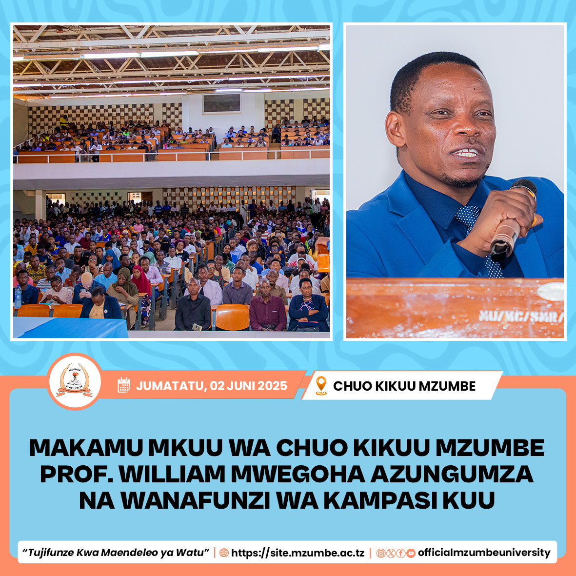 MAKAMU MKUU WA CHUO KIKUU MZUMBE AFANYA MAZUNGUMZO NA WANAFUNZI WA KAMPASI KUU – MOROGORO