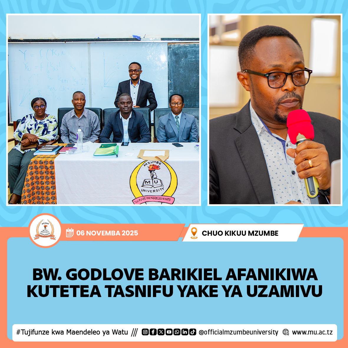 BW. GODLOVE BARIKIEL AFANIKIWA KUTETEA TASNIFU YAKE YA UZAMIVU CHUO KIKUU MZUMBE