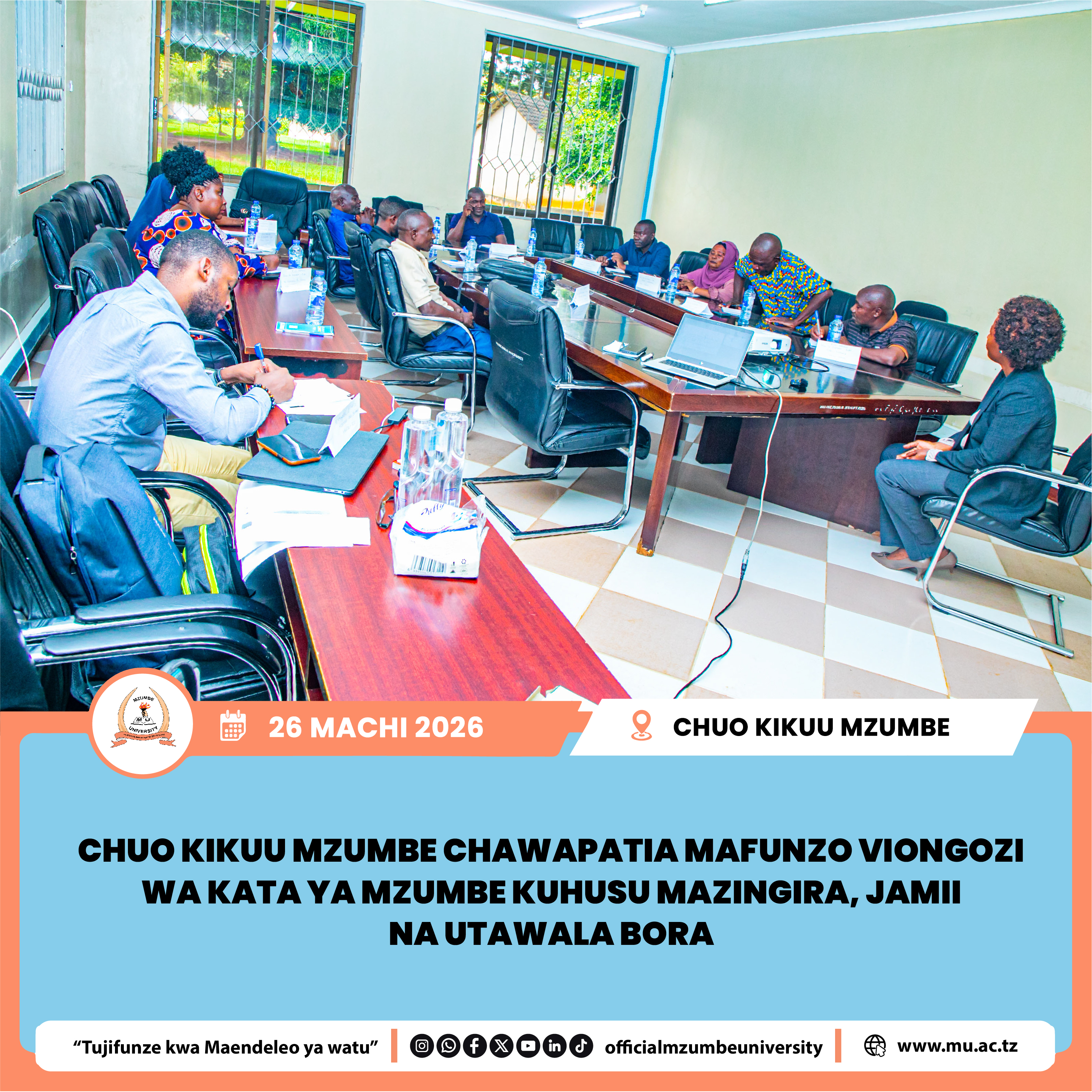 CHUO KIKUU MZUMBE CHAWAPATIA MAFUNZO VIONGOZI WA KATA YA MZUMBE KUHUSU MAZINGIRA, JAMII NA UTAWALA BORA