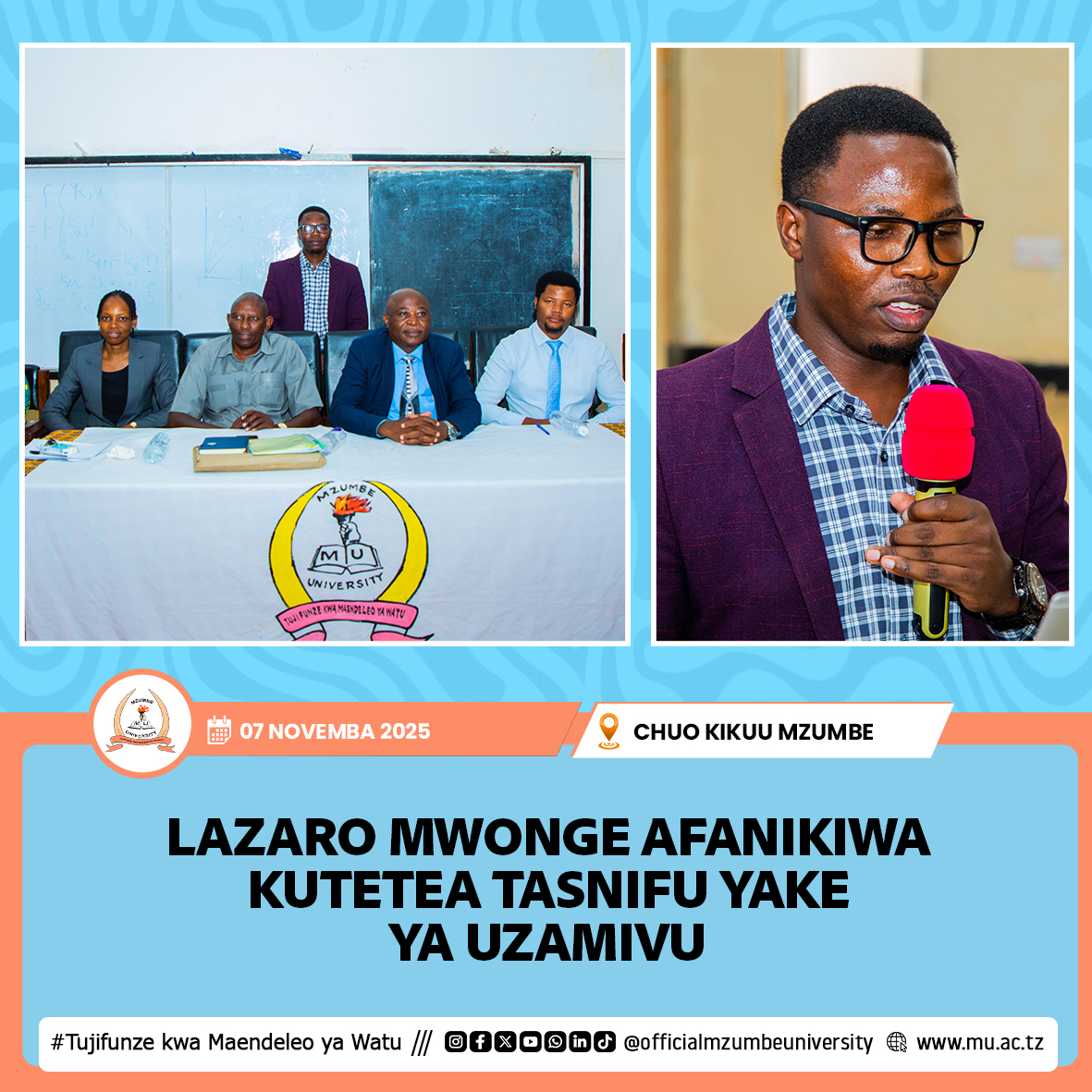 LAZARO MWONGE AFANIKIWA KUTETEA TASINIFU YAKE YA UZAMIVU CHUO KIKUU MZUMBE