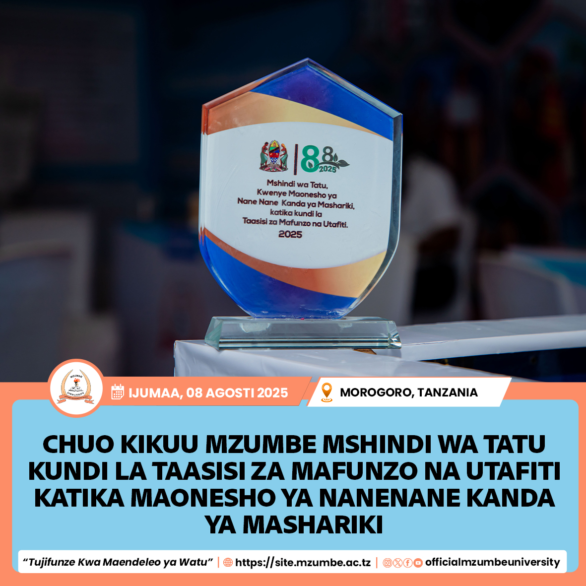 CHUO KIKUU MZUMBE CHASHINDA TUZO KATIKA MAONESHO YA NANENANE KANDA YA MASHARIKI 2025
