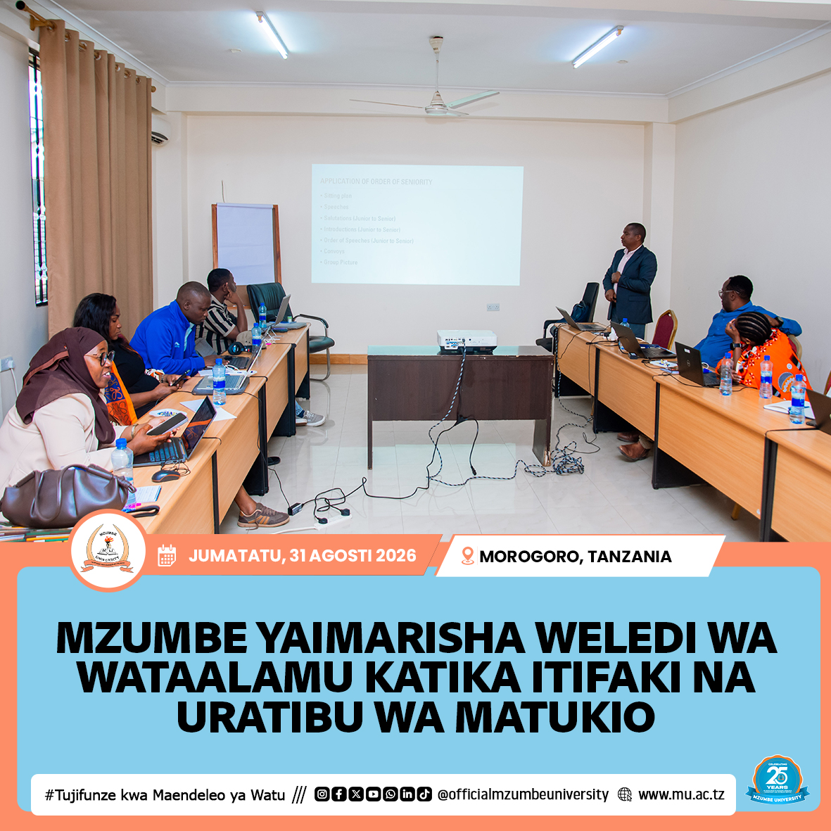 MZUMBE YAIMARISHA WELEDI WA WATAALAMU KATIKA ITIFAKI NA URATIBU WA MATUKIO