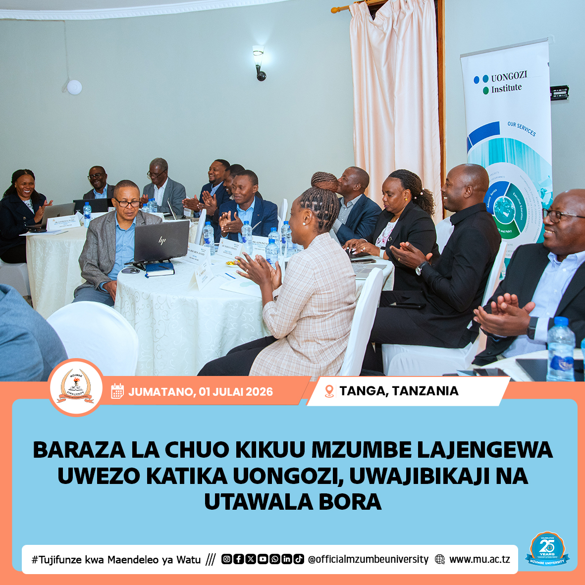 WAJUMBE WA BARAZA LA CHUO KIKUU MZUMBE WAJENGEWA UWEZO KATIKA UONGOZI NA UTAWALA BORA