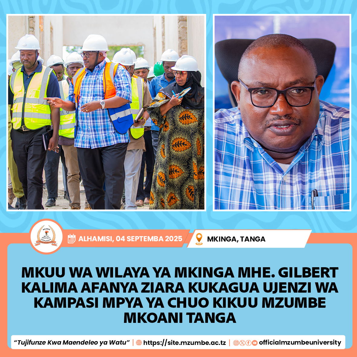 DC MKINGA AKAGUA MAENDELEO YA  UJENZI WA KAMPASI MPYA YA MZUMBE TANGA