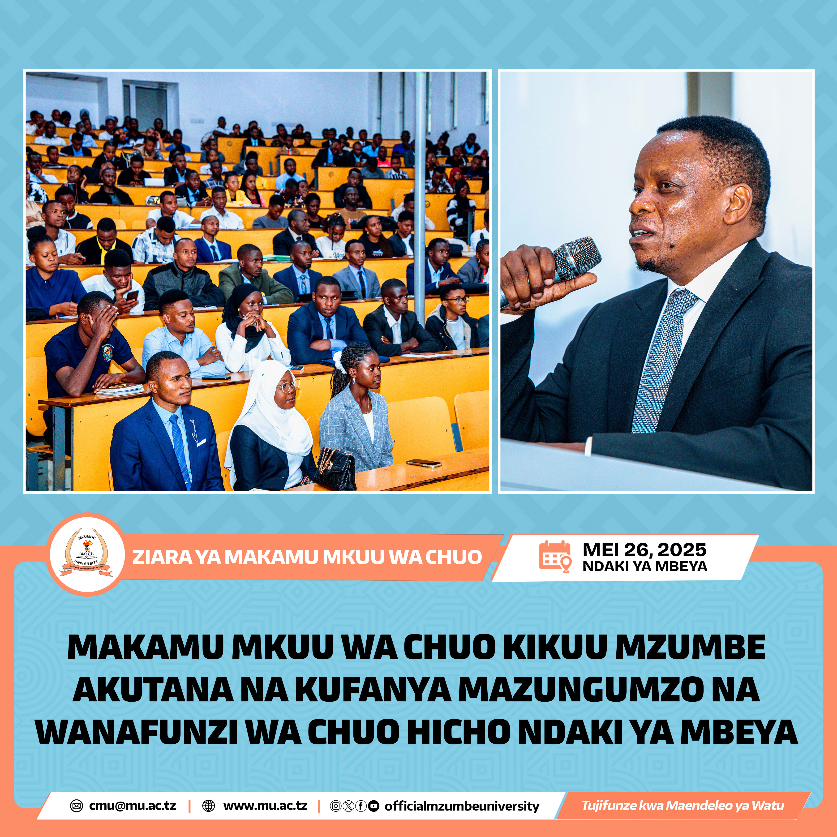 MAKAMU MKUU WA CHUO KIKUU MZUMBE AKUTANA NA KUFANYA MAZUNGUMZO NA WANAFUNZI WA CHUO HICHO NDAKI YA MBEYA