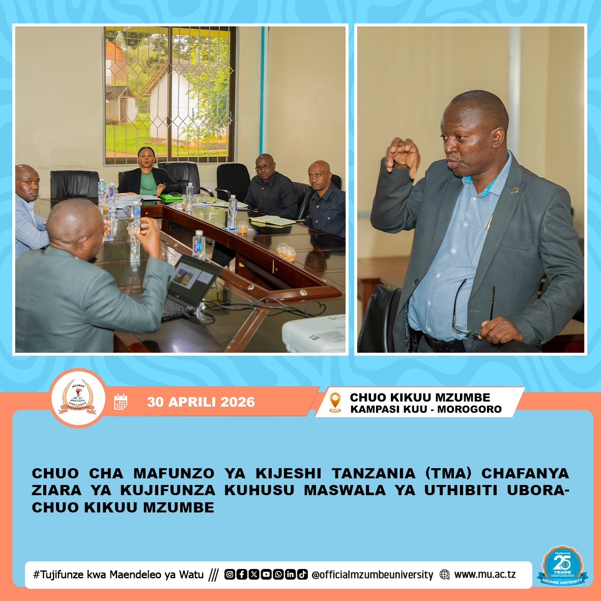 CHUO CHA MAFUNZO YA KIJESHI TANZANIA WAJIFUNZA KUHUSU MASWALA YA  UTHIBI UBORA KWA CHU KIKUU MZUMBE