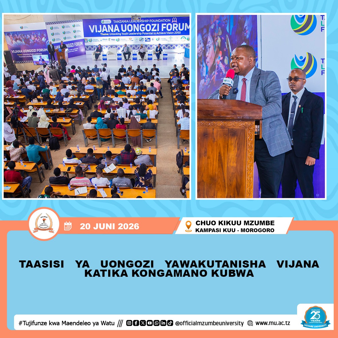 TAASISI YA UONGOZI YAWAKUTANISHA VIJANA KATIKA KONGAMANO KUBWA